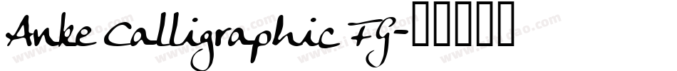 Anke Calligraphic FG字体转换